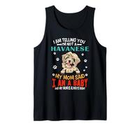 I Am Telling You I'm Not A Havanese Dog Mom Puppy Lovers Camiseta sin Mangas