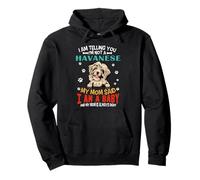 I Am Telling You I'm Not A Havanese Dog Mom Puppy Lovers Sudadera con Capucha