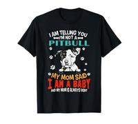 I Am Telling You I'm Not A Pit Bull Dog Mom Puppy Lovers Camiseta