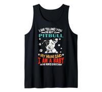 I Am Telling You I'm Not A Pit Bull Dog Mom Puppy Lovers Camiseta sin Mangas