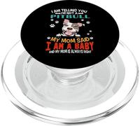 I Am Telling You I'm Not A Pit Bull Dog Mom Puppy Lovers PopSockets PopGrip para MagSafe