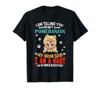 I Am Telling You I'm Not A Pomeranian Dog Mom Puppy Lovers Camiseta