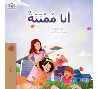 I am Thankful (Arabic Book for Kids) (Arabic Bedtime Collection)