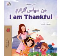 I am Thankful (Farsi English Bilingual Children's Book) (Farsi English Bilingual Collection)
