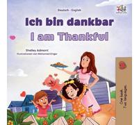 I am Thankful (German English Bilingual Children's Book) (German English Bilingual Collection)