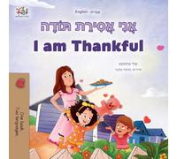 I am Thankful (Hebrew English Bilingual Children's Book) (Hebrew English Bilingual Collection)
