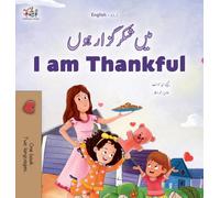 I am Thankful (Urdu English Bilingual Children's Book) (Urdu English Bilingual Collection)