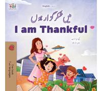 I am Thankful (Urdu English Bilingual Children's Book) (Urdu English Bilingual Collection)