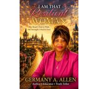 I Am That Resilient Woman: The Road I Had to Walk. The Strength I Had to Find.