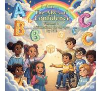 I Am: The ABC's of Confidence Volume 2