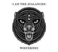 I Am the Avalanche - Wolverines