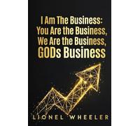 I Am the Business, Your the Business, We Are the Business, Gods Business