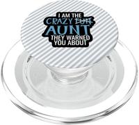 I Am The Crazy Fun Tunt They Told You About - Regalo para tías PopSockets PopGrip para MagSafe