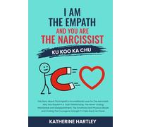 I Am the Empath, And You Are the Narcissist Ku Koo Ka Chu