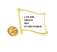 I Am The Freest Boy Art Deco Fashion - Pin de solapa de metal dorado