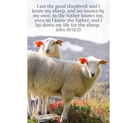 I am the good shepherd; and I know my sheep, and am known by my own. As the Father knows me, even so I know the Father; and I lay down my life for the sheep. John 10:14,15 - Daily Journal