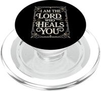 I Am The Lord Who Heals You Curación Cristiana bíblica - PopSockets PopGrip para MagSafe