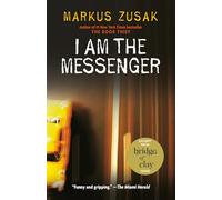I am the messenger [Idioma Inglés]: Markus Zusak