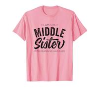 I Am The Middle Sister I'm The Reason We Have Rules Funny Camiseta