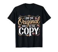 I Am The Original She Is The Copy Gemelo a Juego Camiseta