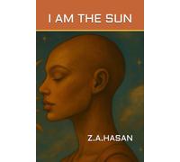 I Am The Sun: Even at rock bottom, I rise.