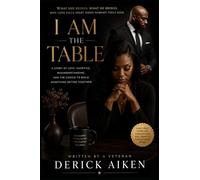 I Am The Table: What She Brings. What He Brings. Why Love Falls Apart When Nobody Feels Seen.