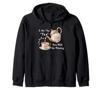 I Am The Tea You Will Be Having Funny Quote Sarcastic Sudadera con Capucha