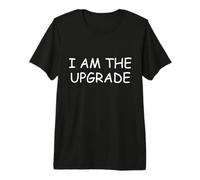 I Am The Upgrade Divorcio Divertido Sarcástico Individual Camiseta Premium