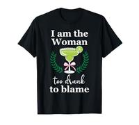 I Am the Woman Too Drunk to Blame on Margarita Funny Tequila Camiseta
