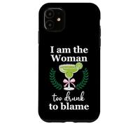 I Am the Woman Too Drunk to Blame on Margarita Funny Tequila Carcasa para iPhone 11