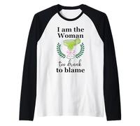 I Am the Woman Too Drunk to Blame on Margarita Spicy Tequila Camiseta Manga Raglan
