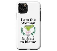 I Am the Woman Too Drunk to Blame on Margarita Spicy Tequila Carcasa para iPhone 11 Pro