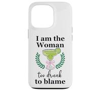 I Am the Woman Too Drunk to Blame on Margarita Spicy Tequila Carcasa para iPhone 13 Pro