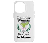 I Am the Woman Too Drunk to Blame on Margarita Spicy Tequila Carcasa para iPhone 14 Pro Max