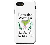 I Am the Woman Too Drunk to Blame on Margarita Spicy Tequila Carcasa para iPhone SE (2020) / 7 / 8