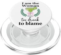 I Am the Woman Too Drunk to Blame on Margarita Spicy Tequila PopSockets PopGrip para MagSafe
