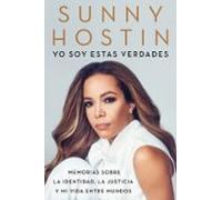 I Am These Truths Yo Soy Estas Verdades (ebook)