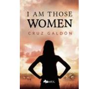 I Am Those Women