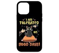 I AM TOLERATED ON GOOD DAYS Carcasa para iPhone 12 mini