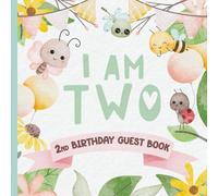 I Am Two - 2nd Birthday Guest Book: Second B-Day Party Messages for Child | Memory Keepsake | Bugs / Insects Cover
