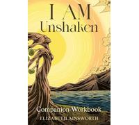 I AM Unshaken Companion Workbook