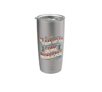 I Am Up To Some Nonsense Chaos Sarcasm Energy - Vaso térmico de acero inoxidable de doble pared