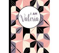 I AM Valeria