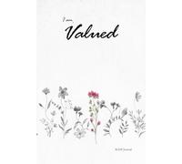 I am Valued: Womens Daily Bible Study SOAP Method and Prayer Journal (up to 12 weeks of pages) Book 4: 6x9 lined notebook, (177 pages), 2 full pages ... guided study of the Word of God. (Paperback)