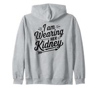 I Am Wearing Her Kidney Frase Trasplante Renal Sudadera con Capucha