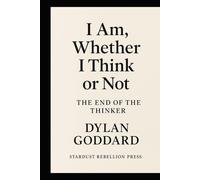 I Am ,Whether I Think, or not: The End of the Thinker