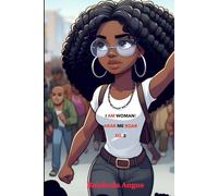 I AM WOMAN! HEAR ME ROAR!: 100 Fierce Quotes to Inspire the Independent God-Fearing Woman Ed. 3