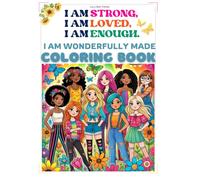 I Am Wonderfully Made (I Am Strong, I Am Loved, I Am Enough)