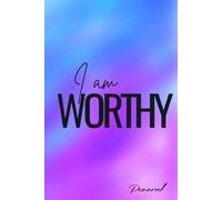 I am worthy