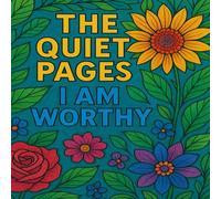 I am Worthy: Coloring Book
